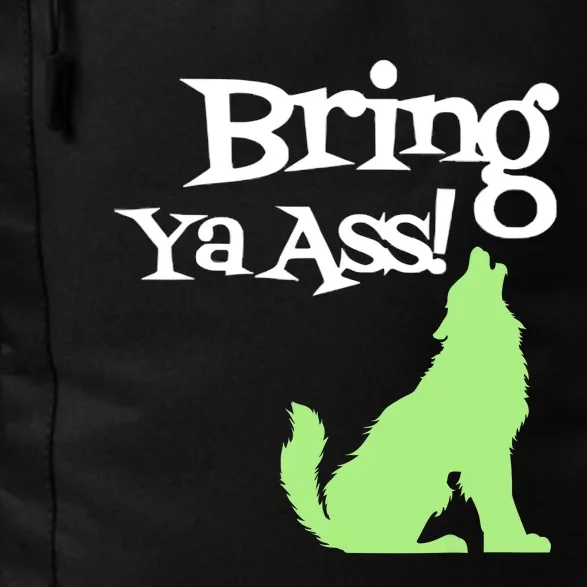 Bring Ya Ass To Minnesota Funny Minnesota Daily Commute Backpack