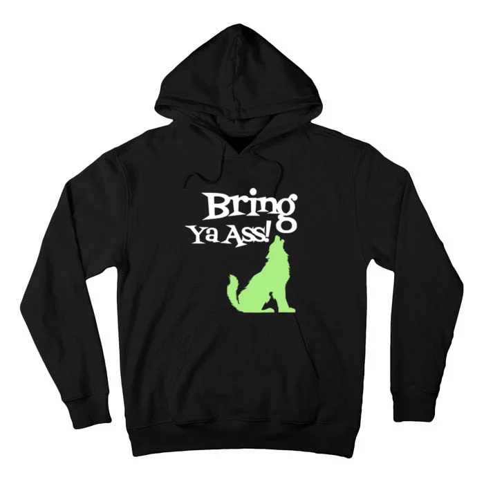 Bring Ya Ass To Minnesota Funny Minnesota Tall Hoodie