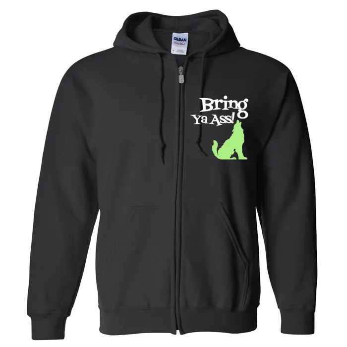 Bring Ya Ass To Minnesota Funny Minnesota Full Zip Hoodie