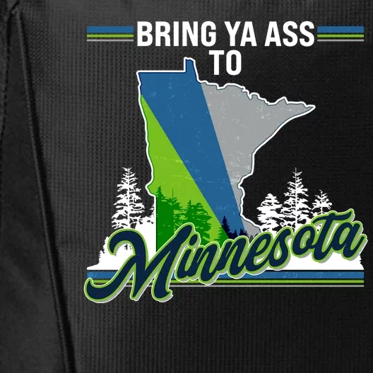 Bring Ya Ass To Minnesota Basketball Sports Fan City Backpack