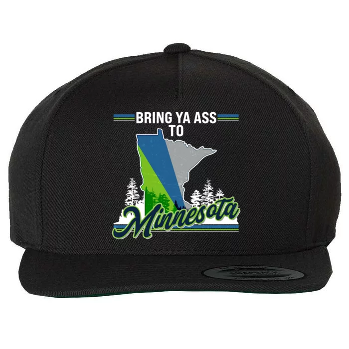 Bring Ya Ass To Minnesota Basketball Sports Fan Wool Snapback Cap