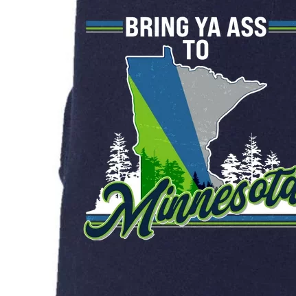 Bring Ya Ass To Minnesota Basketball Sports Fan Doggie 3-End Fleece Hoodie