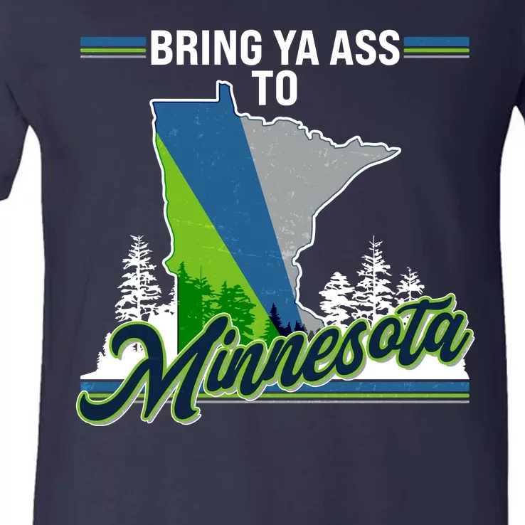 Bring Ya Ass To Minnesota Basketball Sports Fan V-Neck T-Shirt