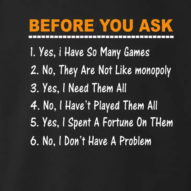 Before You Ask Yes I Have So Many Games Funny Board Game Toddler Hoodie