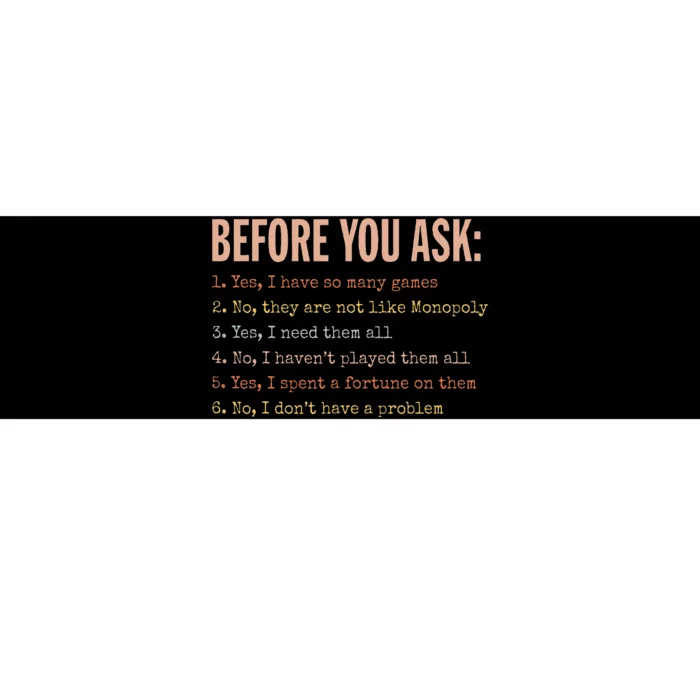 Before You Ask Funny Board Game Quote Bumper Sticker