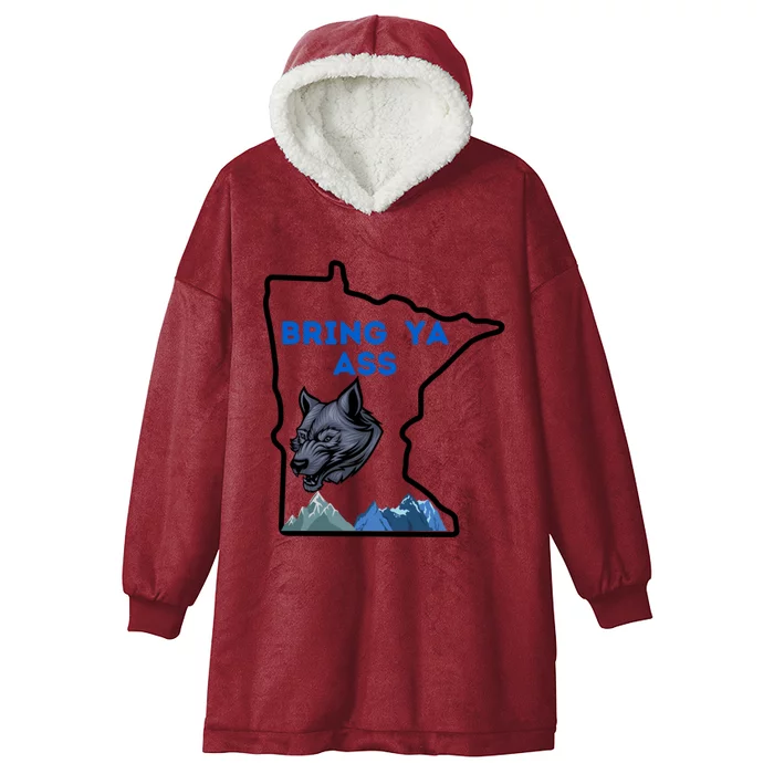 Bring Ya Ass To Minossota Gift Hooded Wearable Blanket