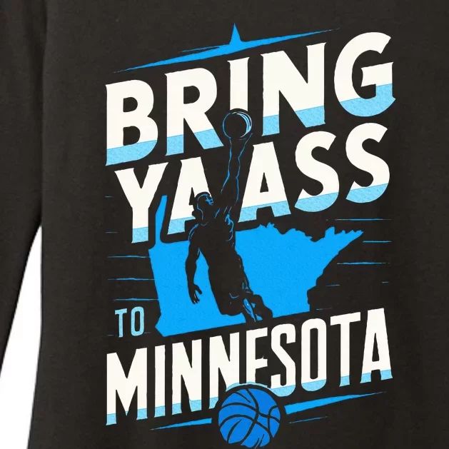 Bring Ya Ass To Minnesota Bring Ya Ass Womens CVC Long Sleeve Shirt