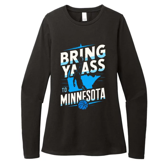 Bring Ya Ass To Minnesota Bring Ya Ass Womens CVC Long Sleeve Shirt