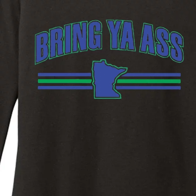 Bring Ya Ass To Minnesota Womens CVC Long Sleeve Shirt