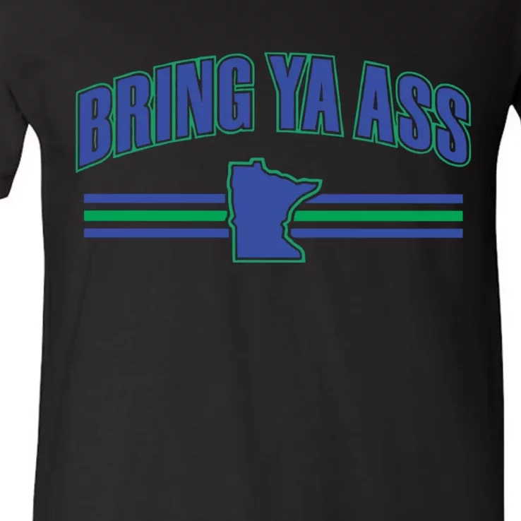 Bring Ya Ass To Minnesota V-Neck T-Shirt