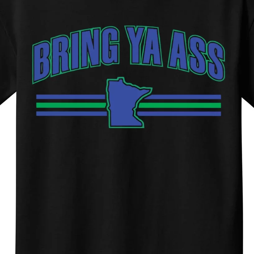 Bring Ya Ass To Minnesota Kids T-Shirt