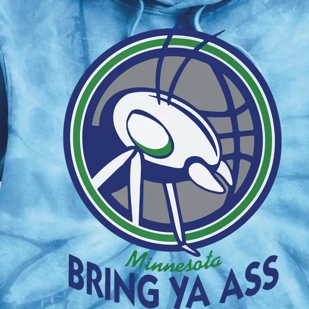 Bring Ya Ass To Minnesota Tie Dye Hoodie