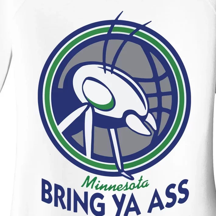 Bring Ya Ass To Minnesota Women's Perfect Tri Tunic Long Sleeve Shirt