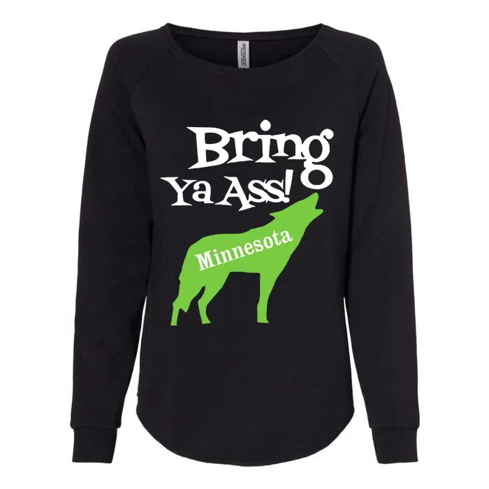 Bring Ya Ass Womens California Wash Sweatshirt