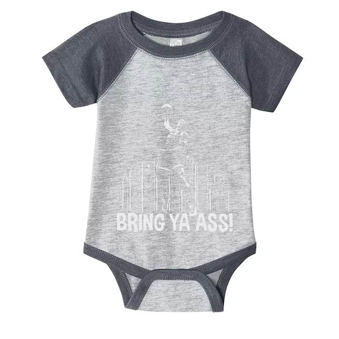 Bring Ya Ass Infant Baby Jersey Bodysuit