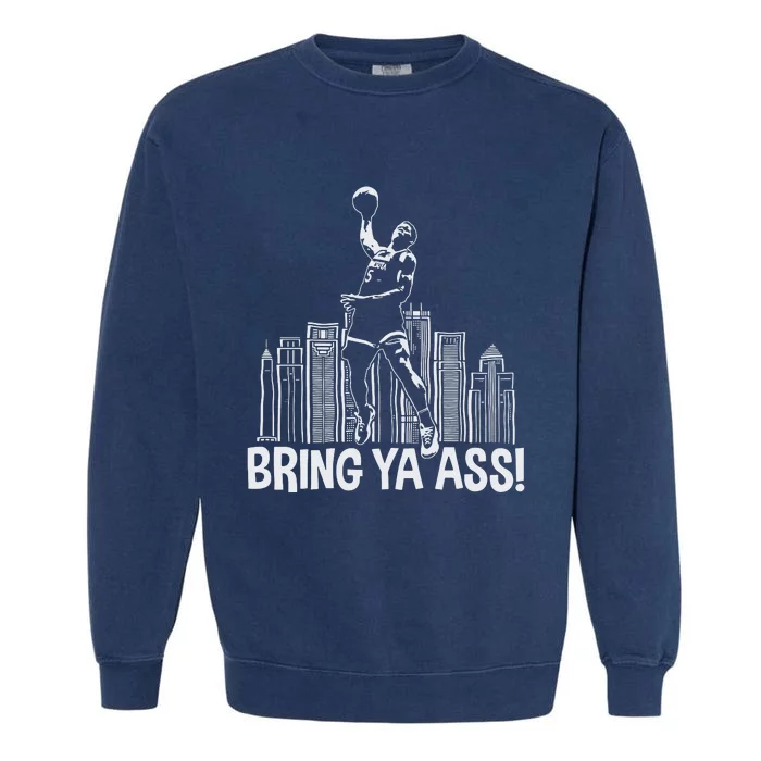 Bring Ya Ass Garment-Dyed Sweatshirt