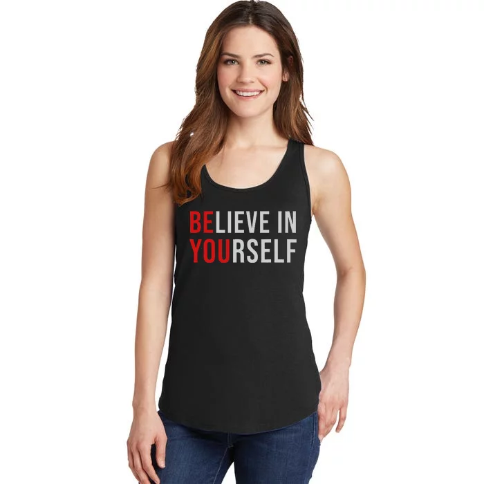 BE YOU Believe In Yourself Positive Quote Affirmation Ladies Essential Tank