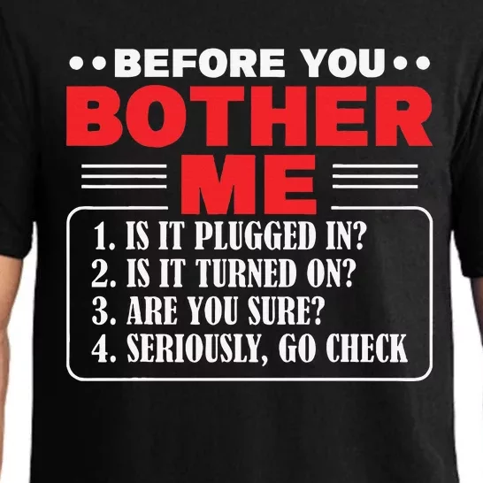 Before You Bother Me Is It Plugged In Computer Techs Pajama Set