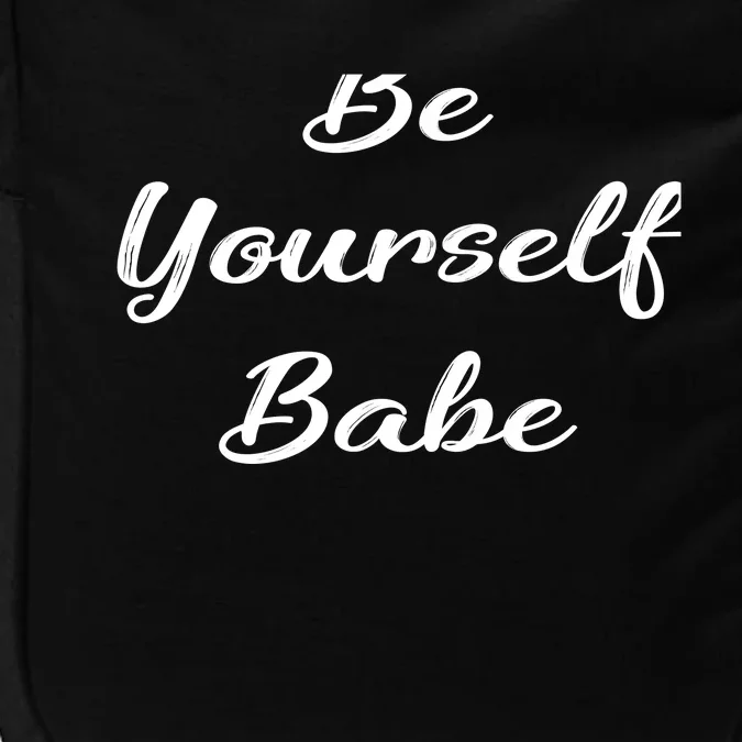 Be Yours Babe Gift Impact Tech Backpack