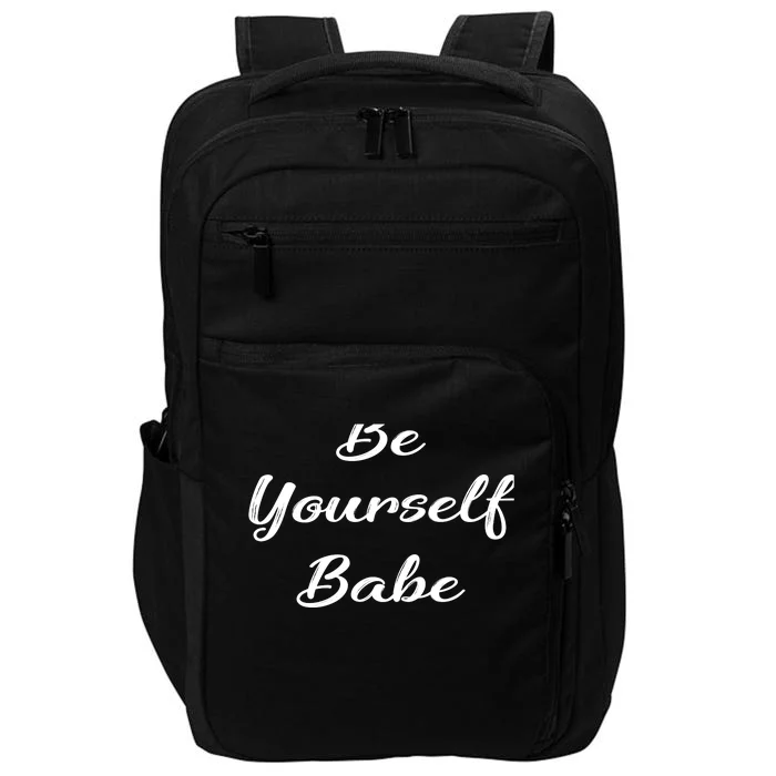 Be Yours Babe Gift Impact Tech Backpack