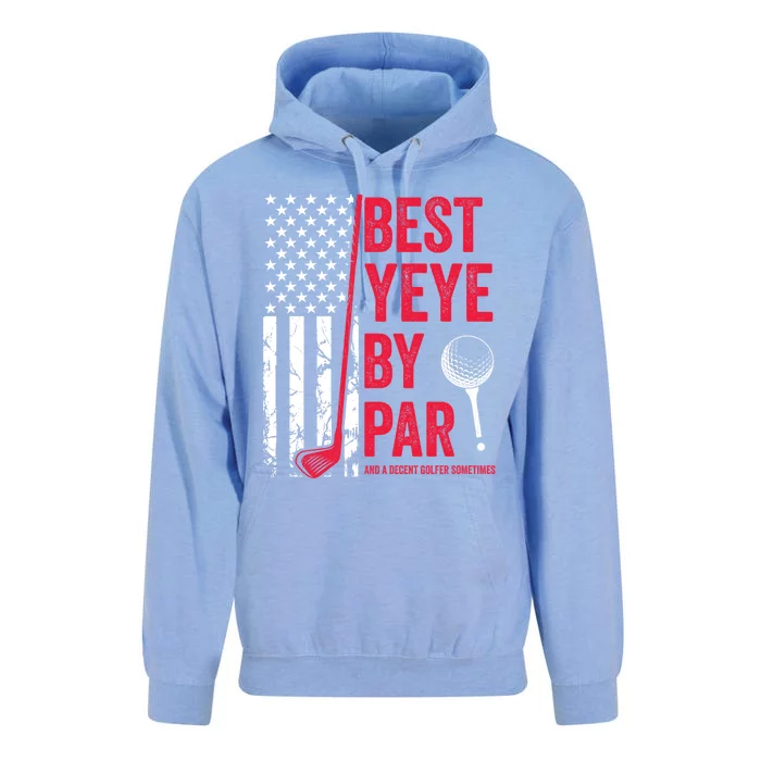 Best Yeye By Par Usa Flag Golf FatherS Day Golfing Dad Gift Unisex Surf Hoodie