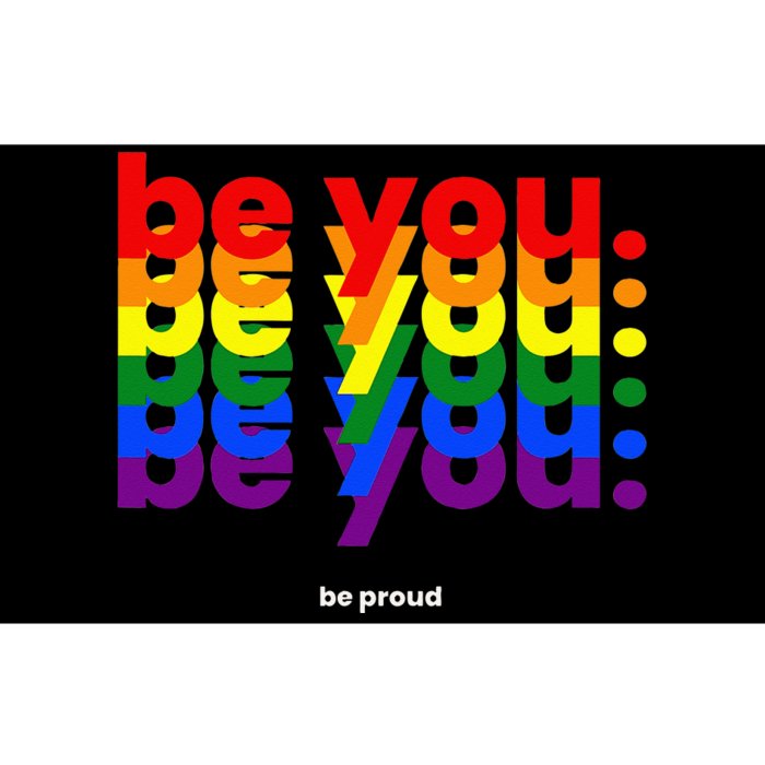 Be You Be Proud LGBTQ Pride Rainbow Lesbian Gay LGBT Ally Bumper Sticker