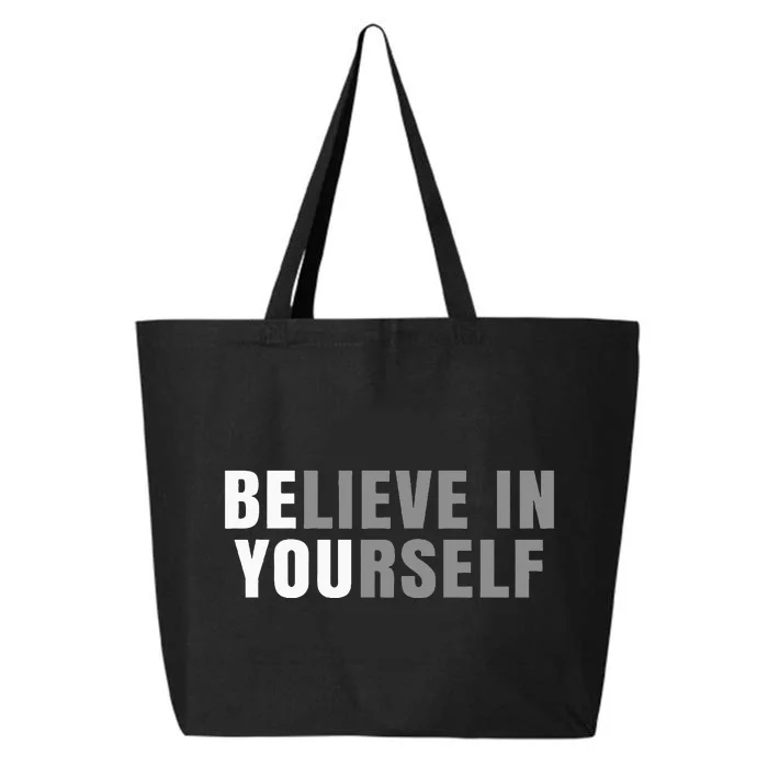 Be You Believe In Yourself Positive Message Quotes Sayings 25L Jumbo Tote