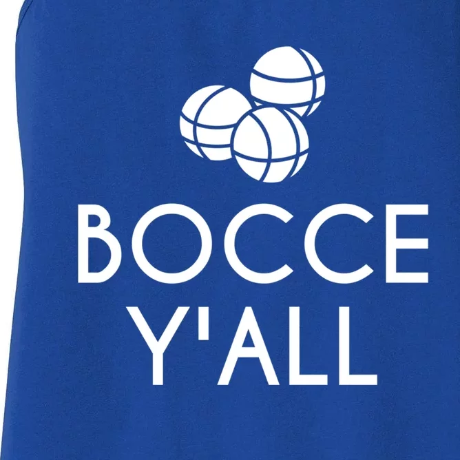 Bocce YAll Bocce Ball Player Bocce Ball Gift Women's Racerback Tank