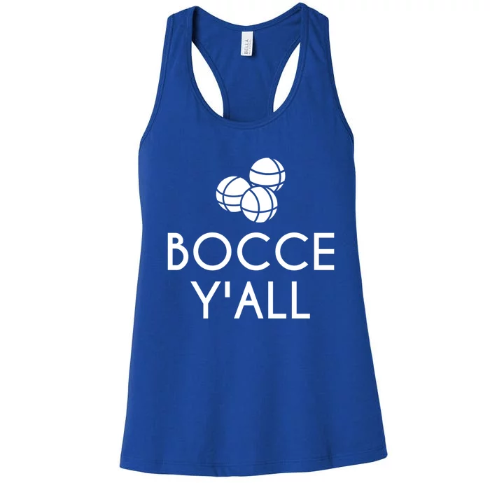 Bocce YAll Bocce Ball Player Bocce Ball Gift Women's Racerback Tank