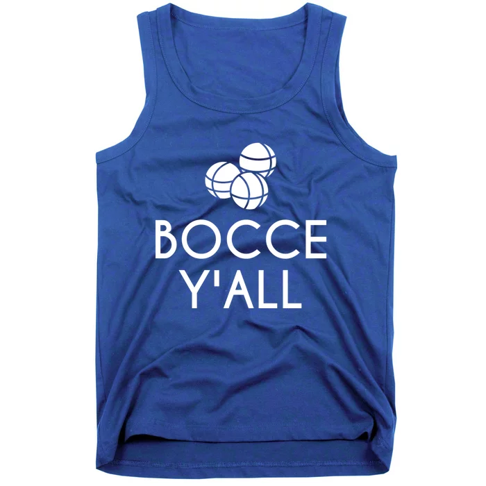 Bocce YAll Bocce Ball Player Bocce Ball Gift Tank Top