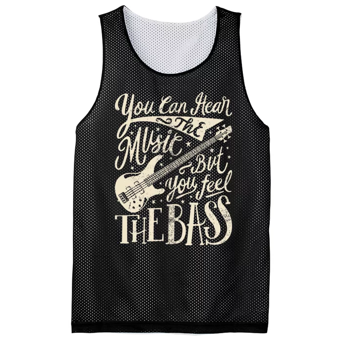 Bassist You Can Hear The Music But You Feel The Bass Guitar Mesh Reversible Basketball Jersey Tank