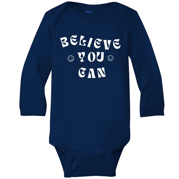 Believe You Can Positive Quote Hippie Retro Baby Long Sleeve Bodysuit