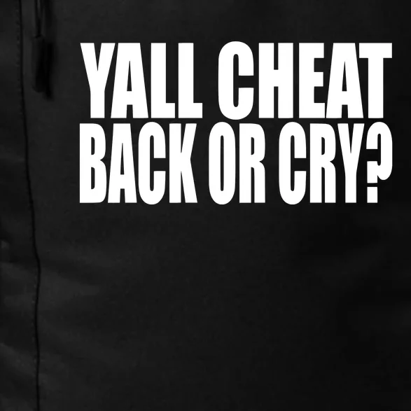 Beatking Yall Cheat Back Or Cry Daily Commute Backpack