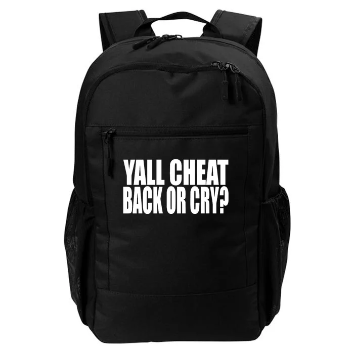 Beatking Yall Cheat Back Or Cry Daily Commute Backpack