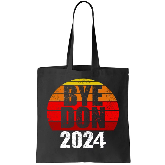 Bye Don 2024 Byedon Joe Biden Tote Bag