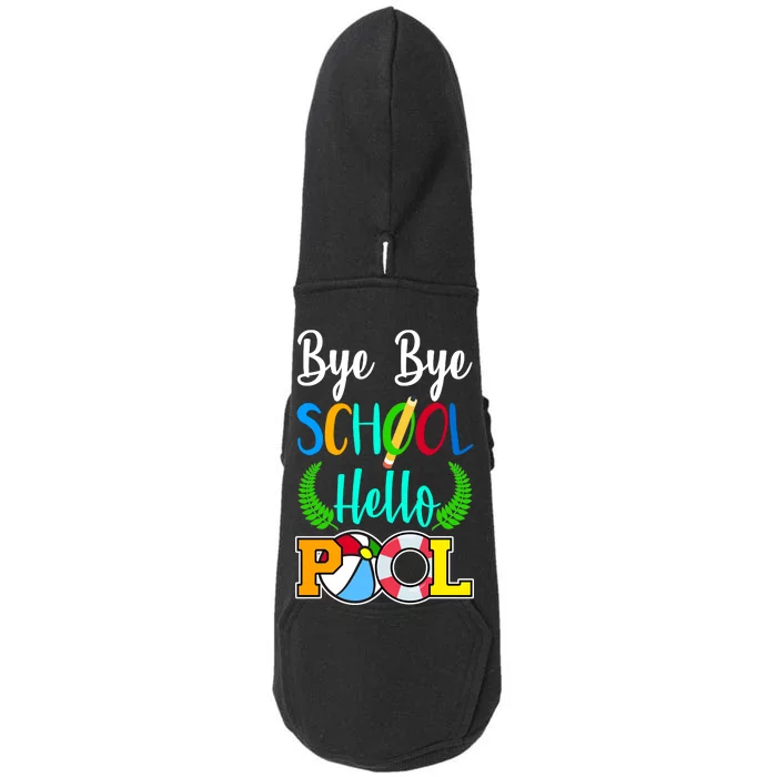 Bye Bye School Hello Pool Doggie 3-End Fleece Hoodie