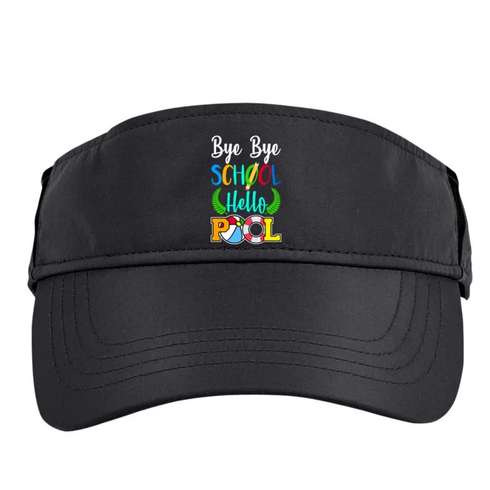 Bye Bye School Hello Pool Adult Drive Performance Visor