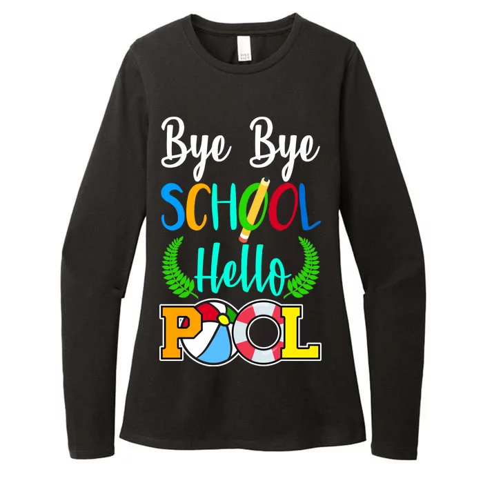 Bye Bye School Hello Pool Womens CVC Long Sleeve Shirt