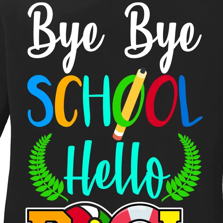 Bye Bye School Hello Pool Ladies Long Sleeve Shirt