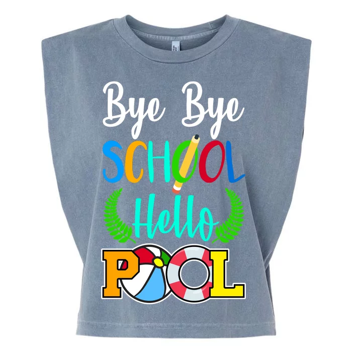 Bye Bye School Hello Pool Garment-Dyed Women's Muscle Tee