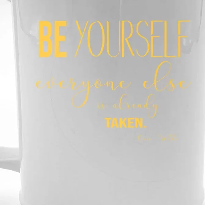 Be Yourself Everyone Else Is Already Taken Oscar Wilde Quote Gift Front & Back Beer Stein