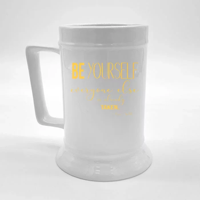 Be Yourself Everyone Else Is Already Taken Oscar Wilde Quote Gift Front & Back Beer Stein