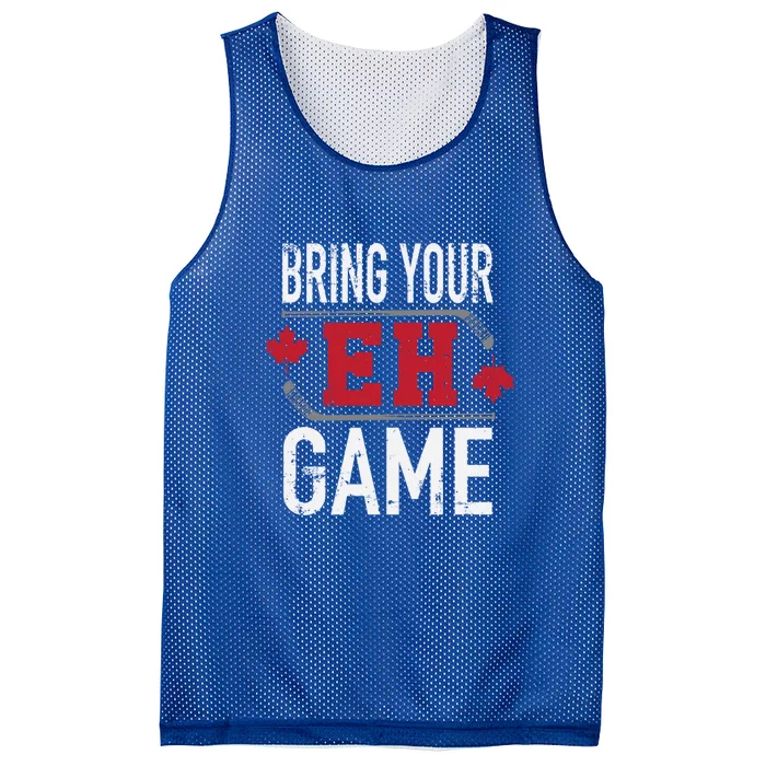 Bring Your Eh Game Canadian Ice Hockey Gift Mesh Reversible Basketball Jersey Tank