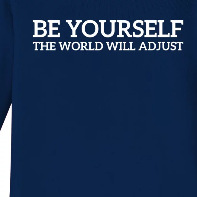 Be Yourself: Embrace Uniqueness Motivation Quote Gift Baby Long Sleeve Bodysuit