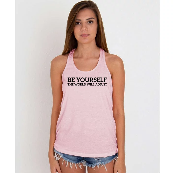 Be Yourself: Embrace Uniqueness Motivation Quote Gift Women's Knotted Racerback Tank