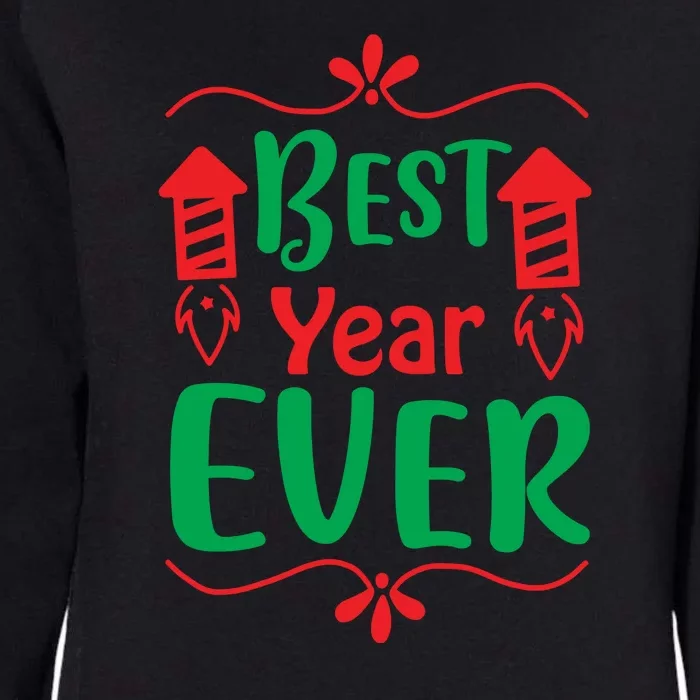 Best Year Ever Womens California Wash Sweatshirt