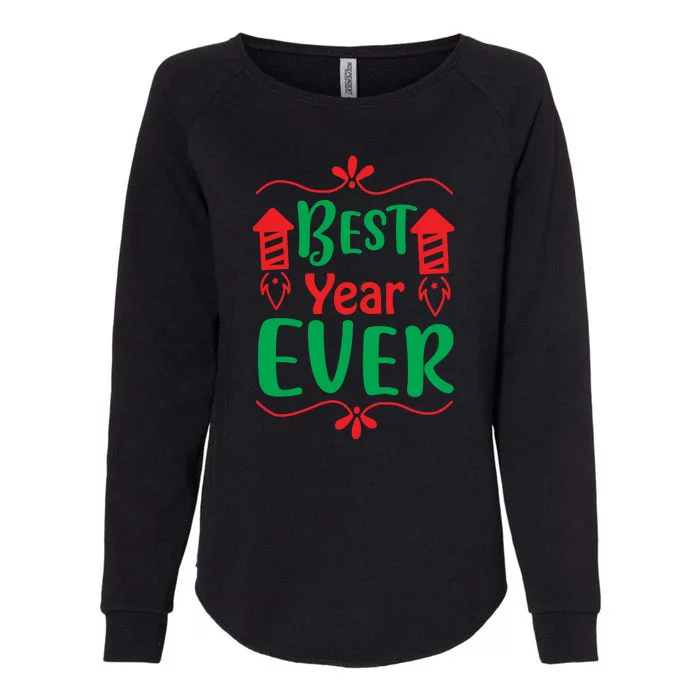 Best Year Ever Womens California Wash Sweatshirt