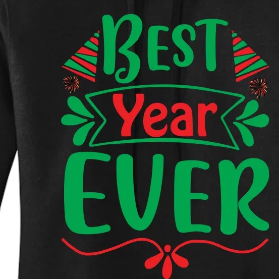 Best Year Ever Women's Pullover Hoodie