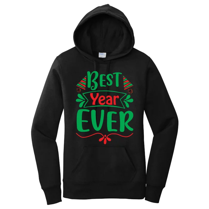 Best Year Ever Women's Pullover Hoodie