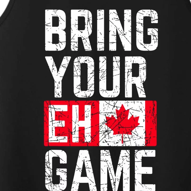 Bring Your Eh Game Canadian Flag Canada Pride Performance Tank